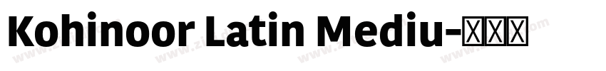 Kohinoor Latin Mediu字体转换